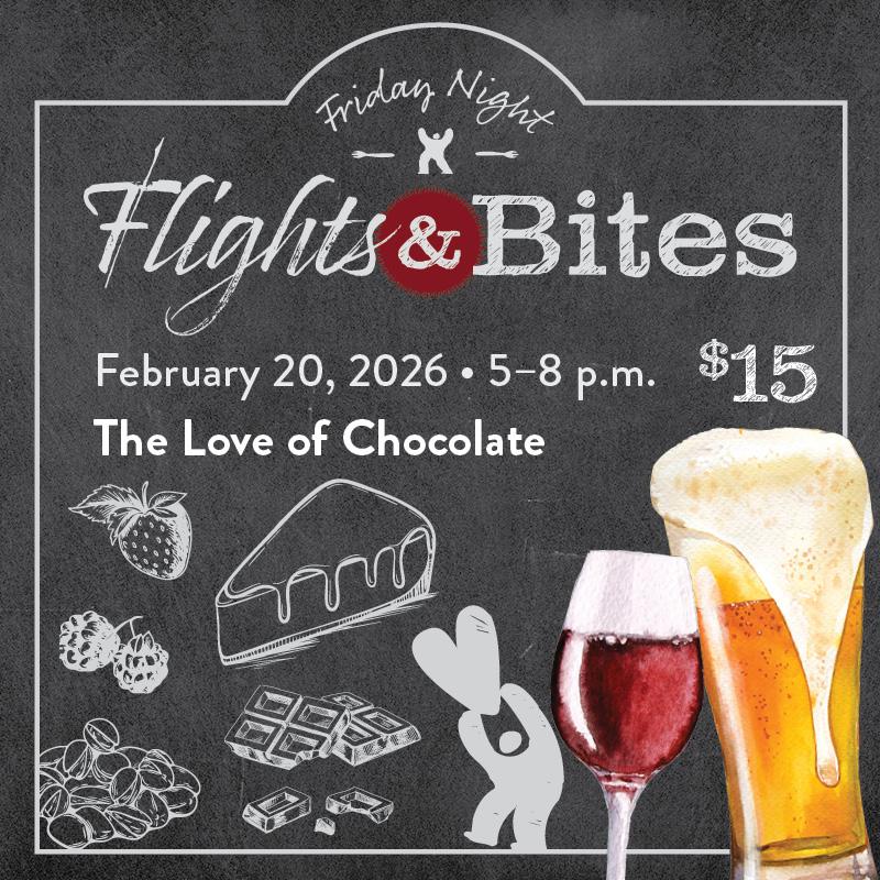 Chalkboard-style flyer for "Friday Night Flights & Bites" on February 20, 2026, featuring chocolate, red wine, beer, and doodles of berries and a chocolate cake.