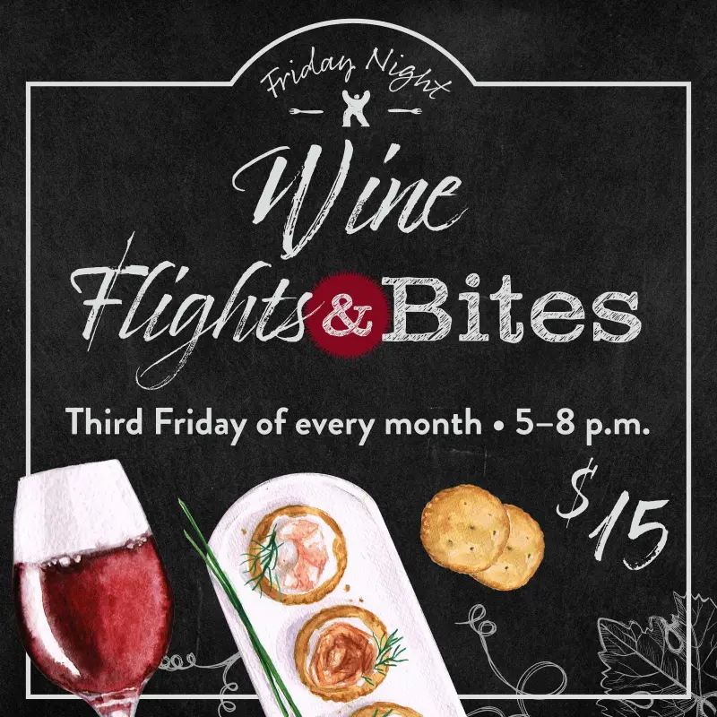 Wine flights and bites on the third Friday of every month from 5 to 8pm, $15